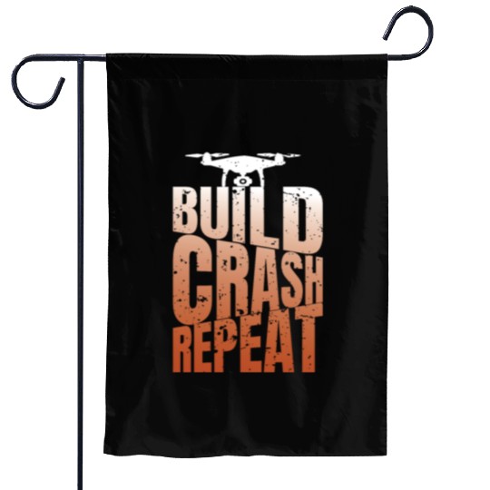 Drone Saying Build Crash Repeat Funny Pilot Garden Flags