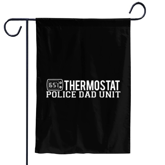 Thermostat Police Funny Fathers Day Garden Flags