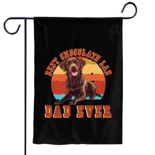 Brown Labrador BEST CHOCOLATE LAB DAD EVER Men Garden Flags