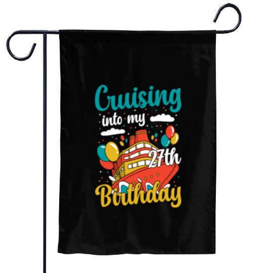 Cruising Into My 27th Birthday Cruise Vacation Garden Flags
