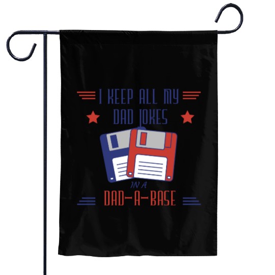 Funny dad jokes from son or daughter fathers day Garden Flags