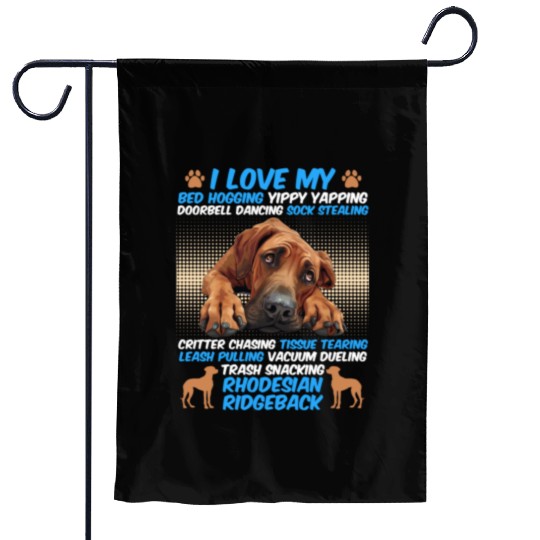 Ridgeback Owner I LOVE MY RHODESIAN RIDGEBACK Garden Flags