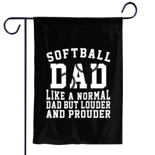 Prouder Softball Dad Funny Daddy Father's Day Garden Flags