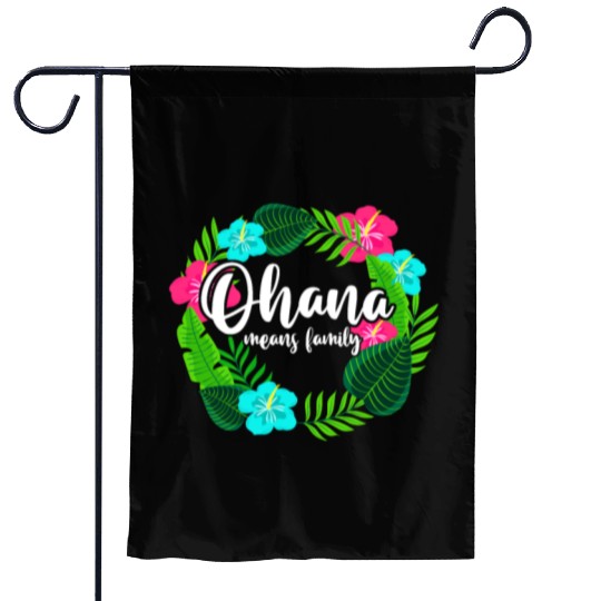 Ohana Means Family Hawaii Hibiscus Hawaiian Flower Garden Flags