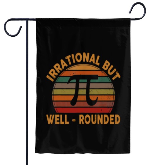 Retro Irrational But Well Rounded Pi Day Garden Flags