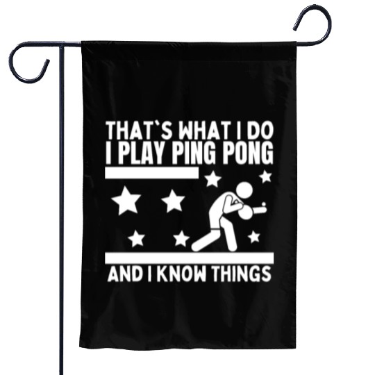 Ping Pong That's What I Do Funny Ping Pong Garden Flags