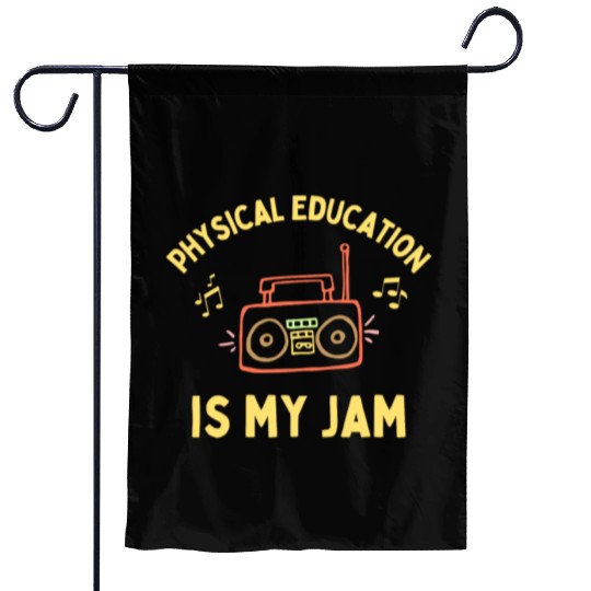 Women's Physical Education is My Jam PE Teacher Garden Flags