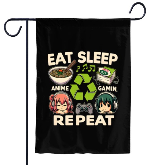 Cute Anime Eat Sleep Anime Repeat Manga Garden Flags