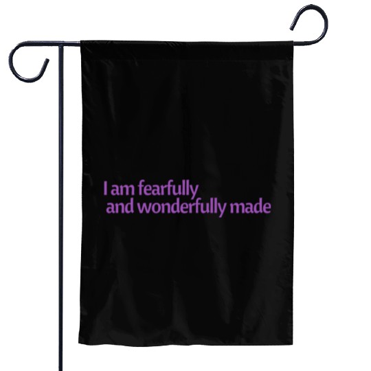 I am fearfully and wonderfully made affirmation Garden Flags