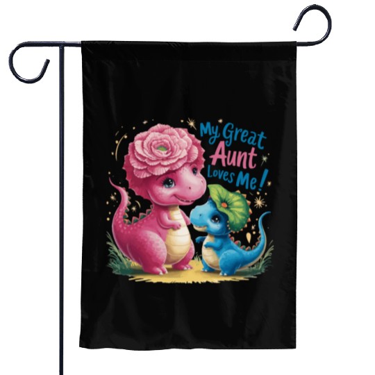 My Great Aunt Loves Me Garden Flags