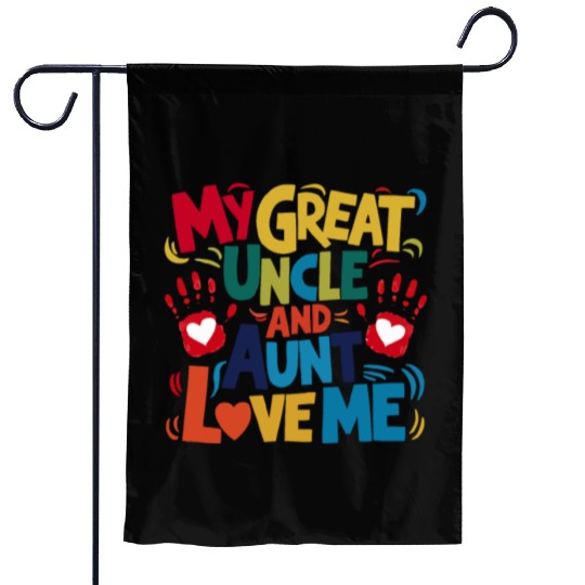 My Great Uncle and Aunt Love Me Garden Flags