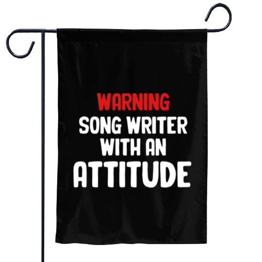 Warning Song Writer Attitude Karaoke Guitarist Garden Flags