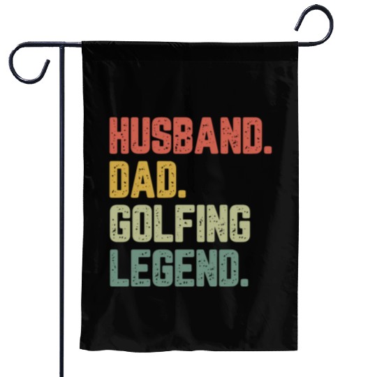 Husband Dad Golfing Legend Funny Father Garden Flags