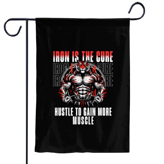 iron is the cure with bodybuliding tiger Garden Flags