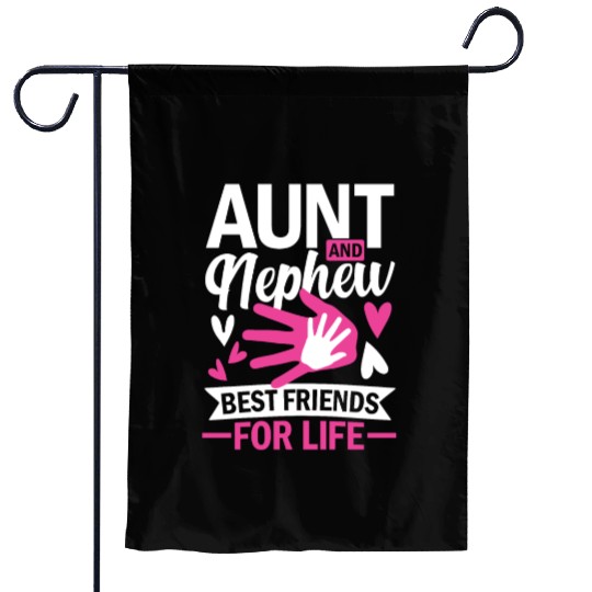 aunt and nephew best friends for life Garden Flags