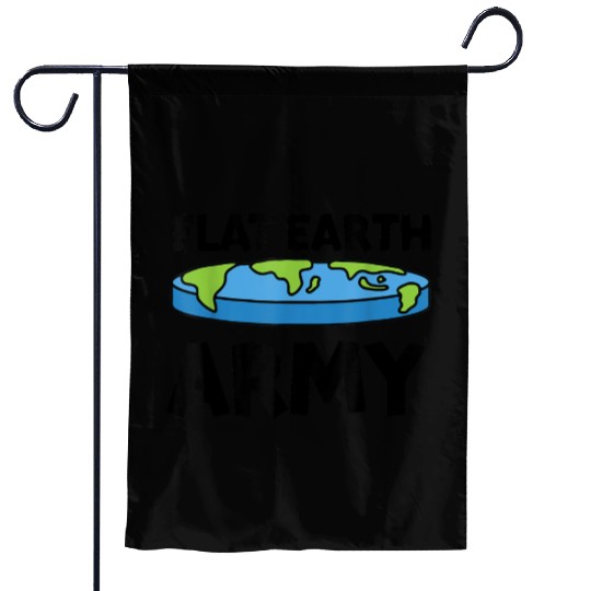 Flat Earth Army Flat Earther Flat Earth Garden Flags