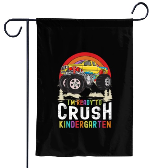 I m Ready To Crush Kindergarten Monster Truck Back Garden Flags