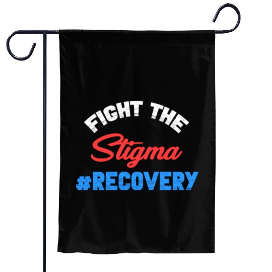 Fight The Stigma #Recovery Overdose Sobriety Garden Flags