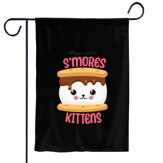 All You Need Is S'mores Kittens Garden Flags