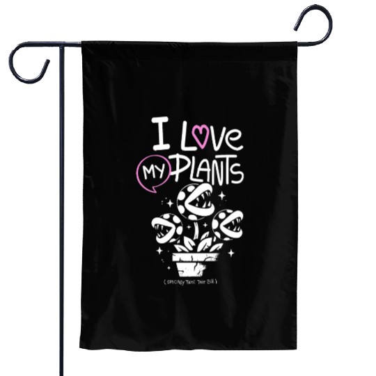 I Love My Plants – Cute Venus Flytrap Plant Lover Garden Flags