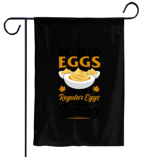 Funny Deviled Eggs Designs For Deviled Egg Lover Garden Flags
