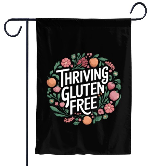 Thriving Gluten Free: Embrace the Gluten Free Garden Flags