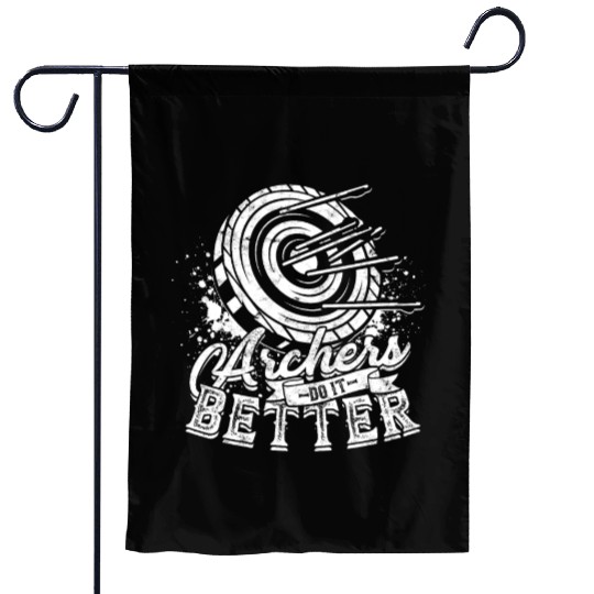 Archery Archer Archers do it better Garden Flags