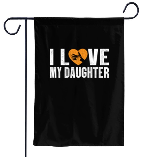 I Love My Daughter to Dad Funny Father's Day Daddy Garden Flags