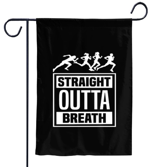 Funny Running Slogan - Straight Outta Breath Garden Flags