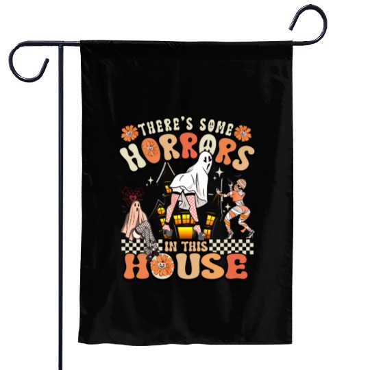 There's Some Horrors In This House Ghost Halloween Garden Flags