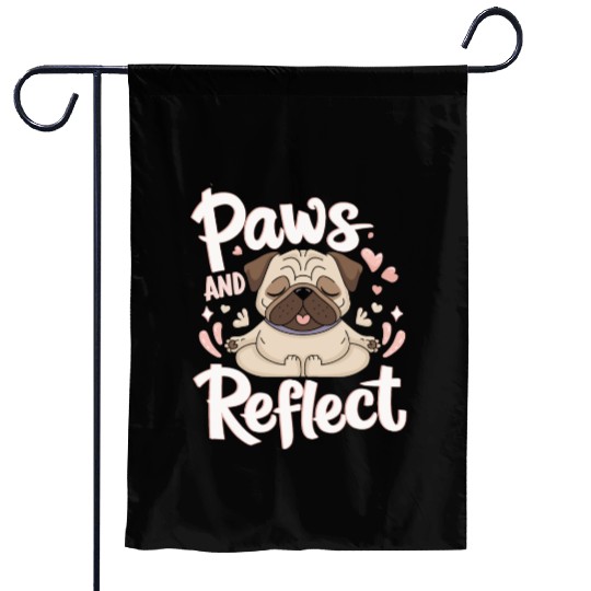 Paws And Reflect Yoga Pug Mediation Garden Flags