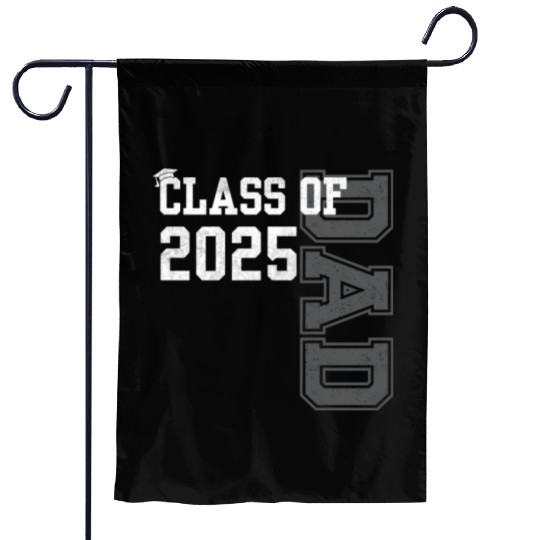 Senior Dad 2025 Proud Dad Of Class Of 2025 Senior Garden Flags