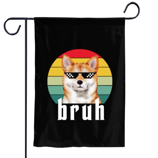 Funny Dog Bruh Meme Saying Best Dog Shiba Inu Dad Garden Flags