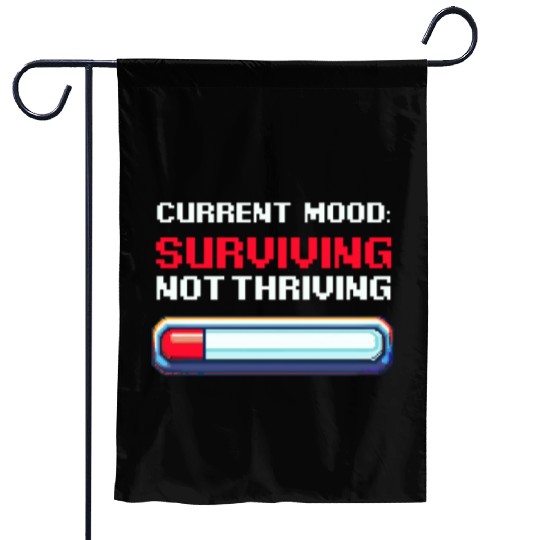 Depression Awareness Surviving, Not Thriving Garden Flags