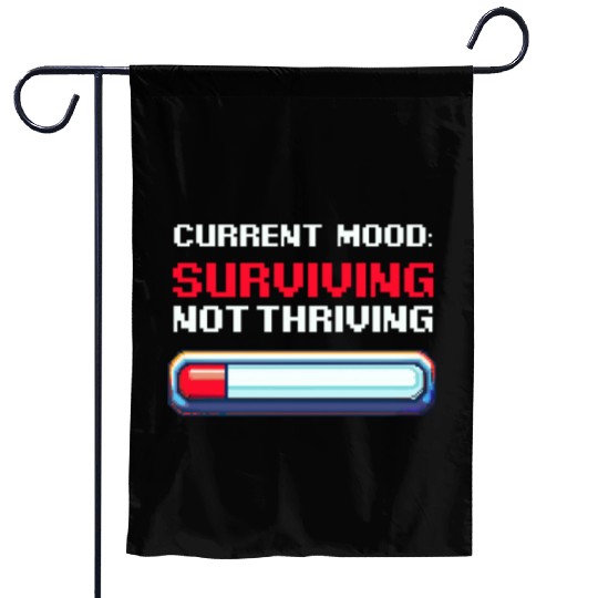 Depression Awareness Surviving, Not Thriving Garden Flags