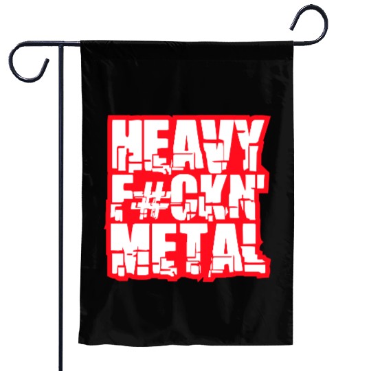 Heavy F#ckin' Metal Hard Rock Fun Music Text Quote Garden Flags