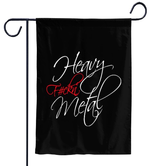 Heavy F#ckin' Metal Hard Rock Fun Music Text Quote Garden Flags