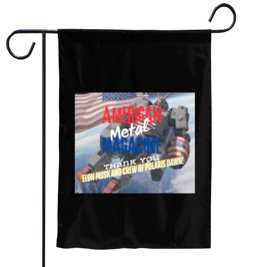 Elon Musk and Polaris Dawn crew A.M.M. 9-12 Garden Flags