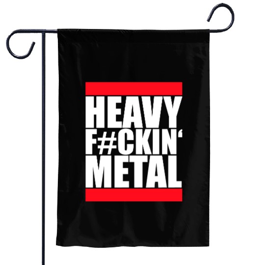 Heavy F#ckin' Metal Hard Rock Fun Music Text Quote Garden Flags
