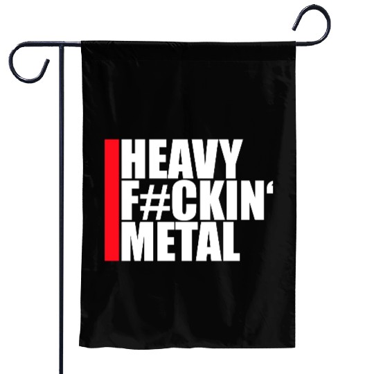 Heavy F#ckin' Metal Hard Rock Fun Music Text Quote Garden Flags