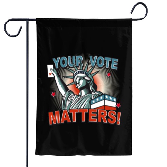 Statue of Liberty & voting card -Your Vote Matters Garden Flags