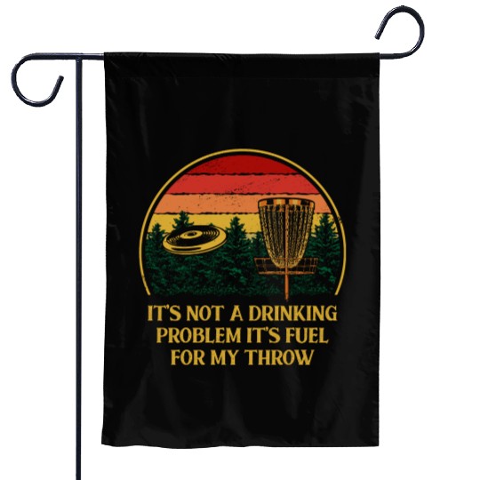 Its Fuel For My Throw Disc Golf Beer Lover Golfer Garden Flags
