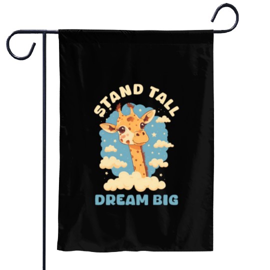 Giraffe Stand Tall, Dream Big Garden Flags