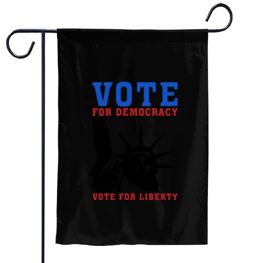 Vote for Democracy, Vote For Liberty - Election Garden Flags