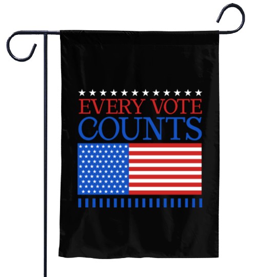 Every Vote Counts - Election Garden Flags