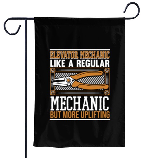 li Like A Regular Mechanic But More Uplifting Garden Flags