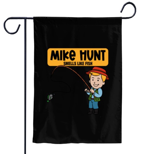 Mike Hunt Smells Like Fish Garden Flags