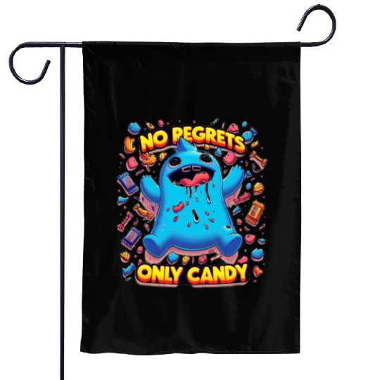 No Regrets Only Candy Garden Flags