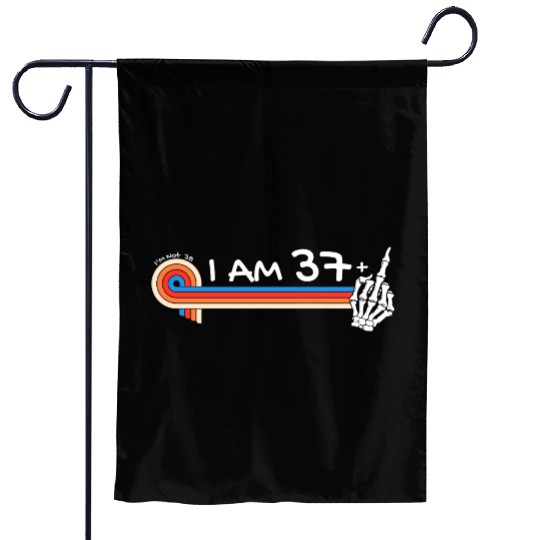 I Am 37 Plus Middle Finger - 38th Birthday Garden Flags