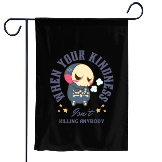 Angry Skeleton Kindness Quote Art Garden Flags